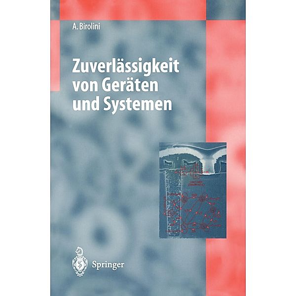 Zuverlässigkeit von Geräten und Systemen, Alessandro Birolini