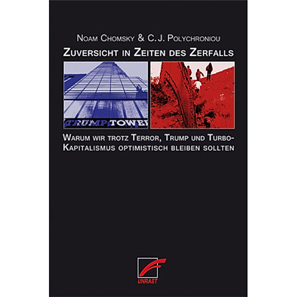 Zuversicht in Zeiten des Zerfalls, Noam Chomsky, C. J. Polychroniou