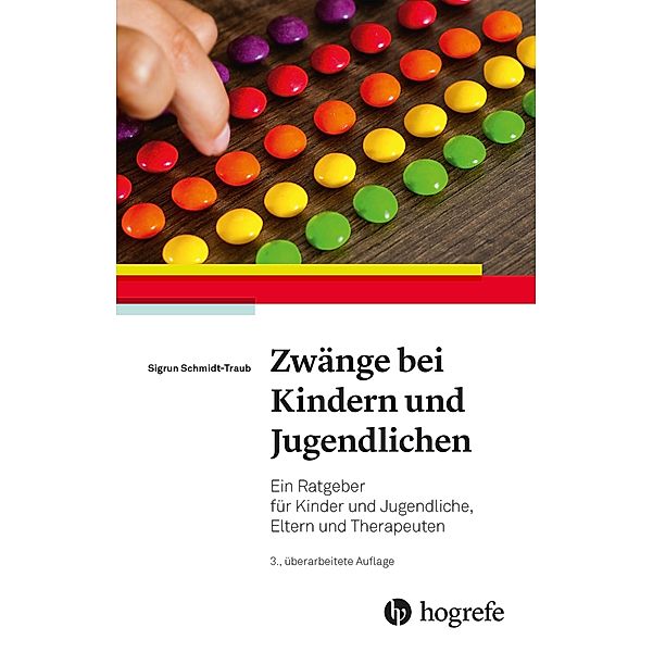 Zwänge bei Kindern und Jugendlichen, Sigrun Schmidt-Traub