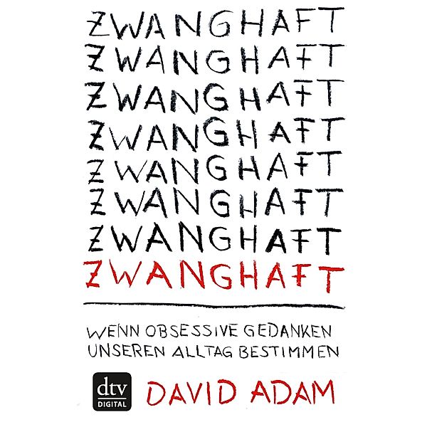 Zwanghaft / dtv- premium, David Adam