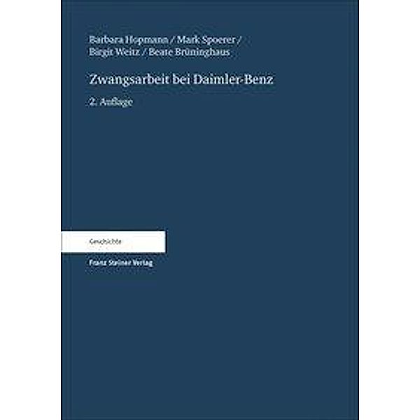 Zwangsarbeit bei Daimler-Benz, Barbara Hopmann, Mark Spoerer, Birgit Weitz, Beate Brüninghaus