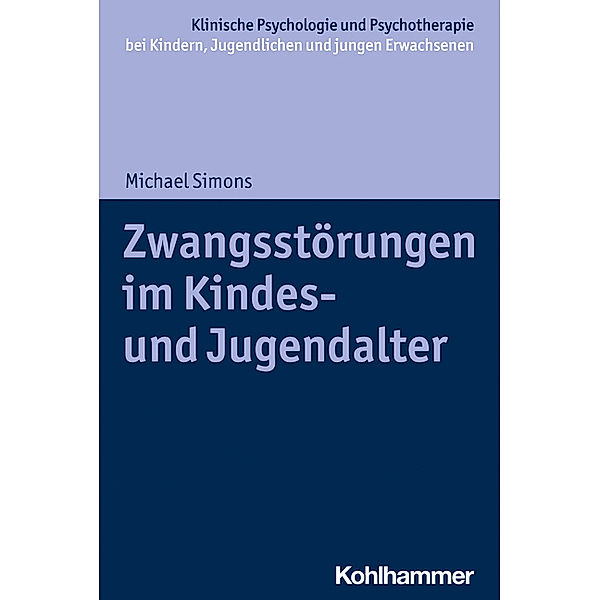 Zwangsstörungen im Kindes- und Jugendalter, Michael Simons