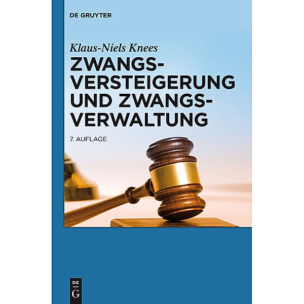 Zwangsversteigerung und Zwangsverwaltung, Klaus-Niels Knees