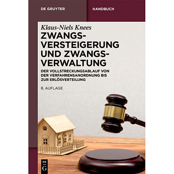 Zwangsversteigerung und Zwangsverwaltung, Klaus-Niels Knees