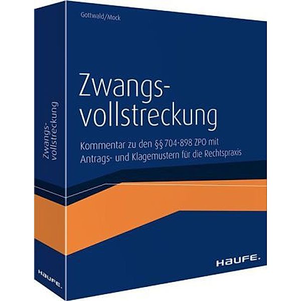 Zwangsvollstreckung (ZV), Kommentar, Uwe Gottwald