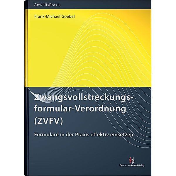 Zwangsvollstreckungsformular-Verordnung (ZVFV), Frank-Michael Goebel
