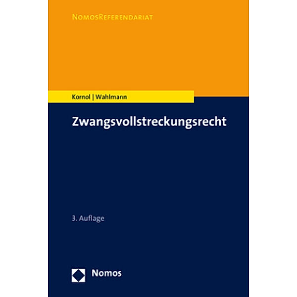 Zwangsvollstreckungsrecht, Malte Kornol, Carsten Wahlmann