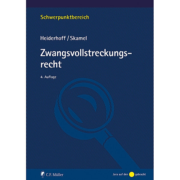 Zwangsvollstreckungsrecht, Bettina Heiderhoff, Frank Skamel