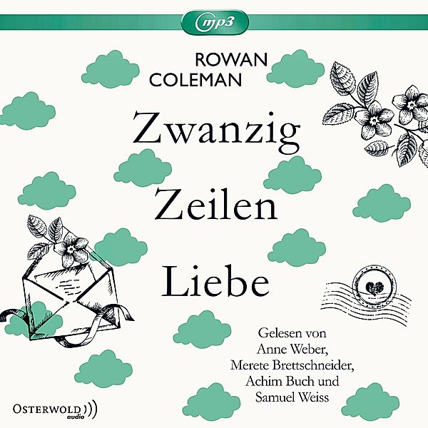Zwanzig Zeilen Liebe,2 Audio-CD, 2 MP3, Rowan Coleman