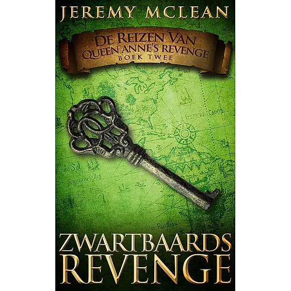 Zwartbaards Revenge (De Reizen op de Queen Anne's Revenge, #2) / De Reizen op de Queen Anne's Revenge, Jeremy McLean