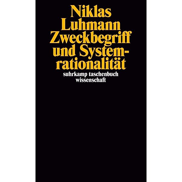 Zweckbegriff und Systemrationalität, Niklas Luhmann