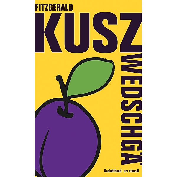 Zwedschgä (eBook), Fitzgerald Kusz