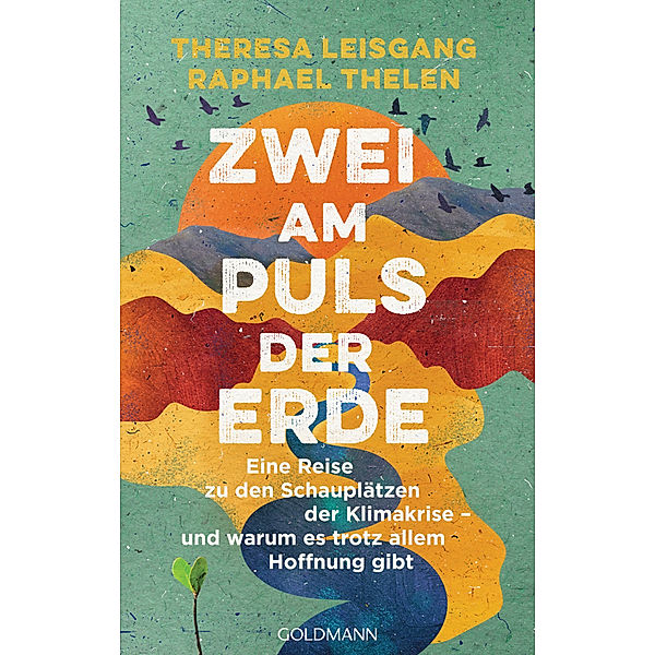 Zwei am Puls der Erde, Theresa Leisgang, Raphael Thelen