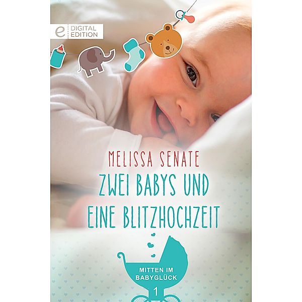 Zwei Babys und eine Blitzhochzeit, Melissa Senate