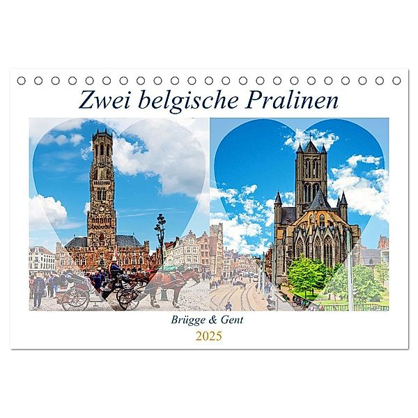 Zwei belgische Pralinen Brügge und Gent (Tischkalender 2025 DIN A5 quer), CALVENDO Monatskalender, Calvendo, Paul Michalzik