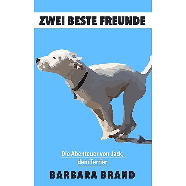 Zwei beste Freunde, Barbara Brand