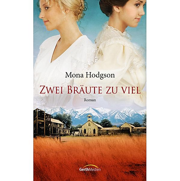 Zwei Bräute zu viel, Mona Hodgson