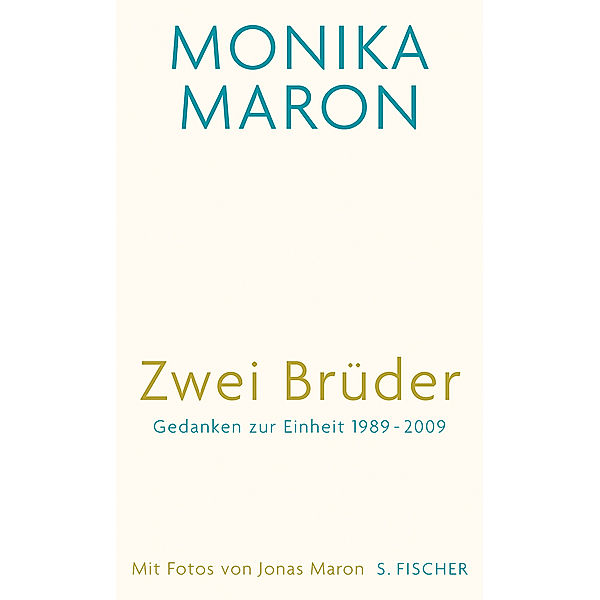 Zwei Brüder, Monika Maron