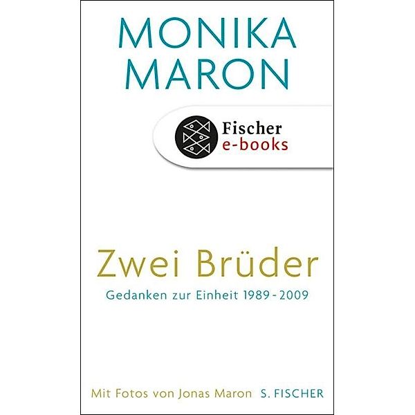 Zwei Brüder, Monika Maron