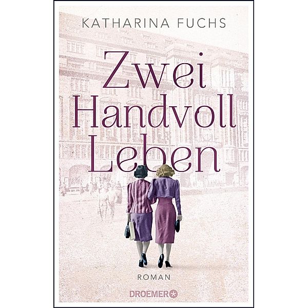 Zwei Handvoll Leben, Katharina Fuchs