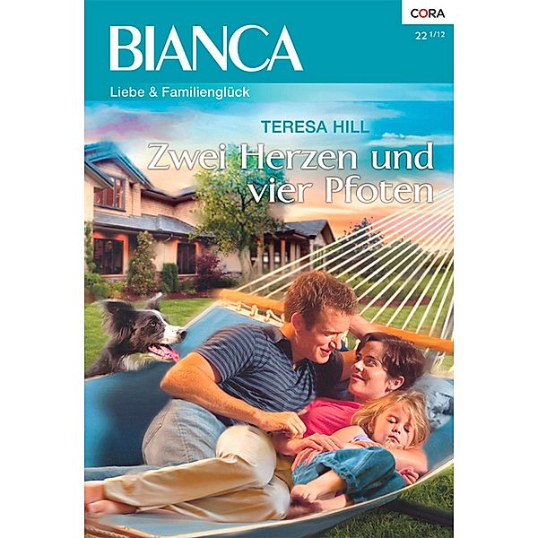 Zwei Herzen und vier Pfoten / Bianca Romane Bd.1856, Teresa Hill