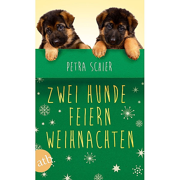 Zwei Hunde feiern Weihnachten, Petra Schier