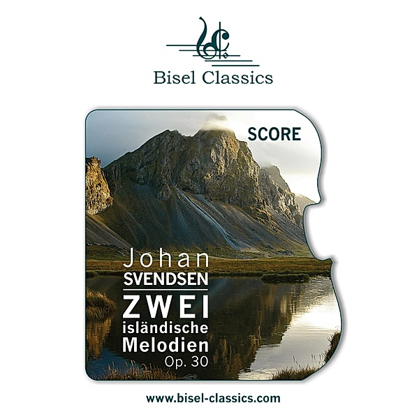 Zwei isländische Melodien, Op. 30, Johan Svendsen