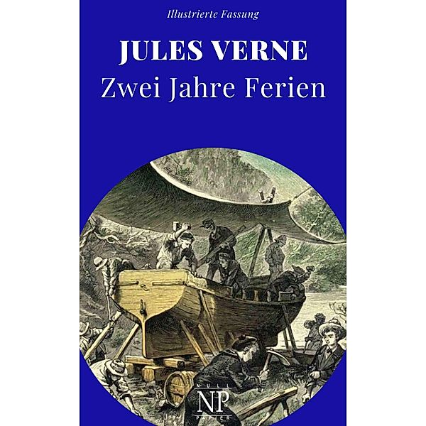 Zwei Jahre Ferien / Jules Verne bei Null Papier Bd.19, Jules Verne