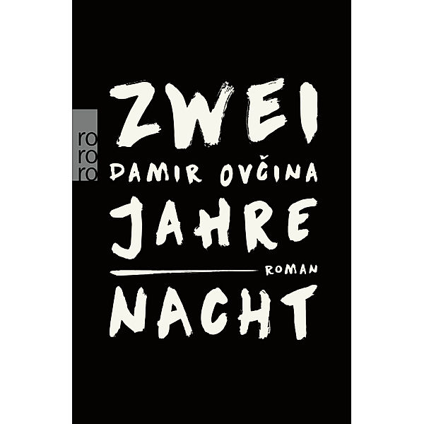 Zwei Jahre Nacht, Damir Ovcina