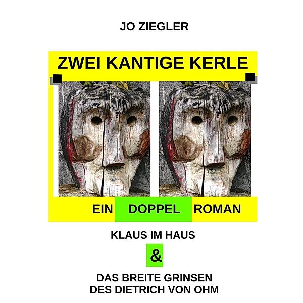 Zwei kantige Kerle, Jo Ziegler