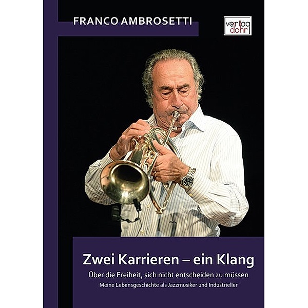 Zwei Karrieren - ein Klang, Franco Ambrosetti