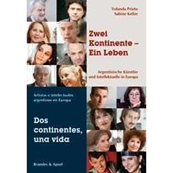 Zwei Kontinente - ein Leben, Yolanda Prieto, Sabine Keller