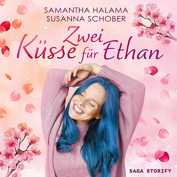 Zwei Küsse für Ethan, Samantha Halama