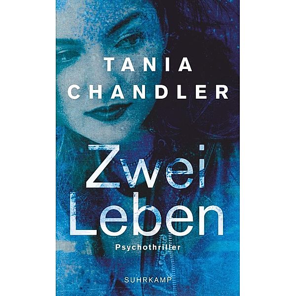 Zwei Leben, Tania Chandler