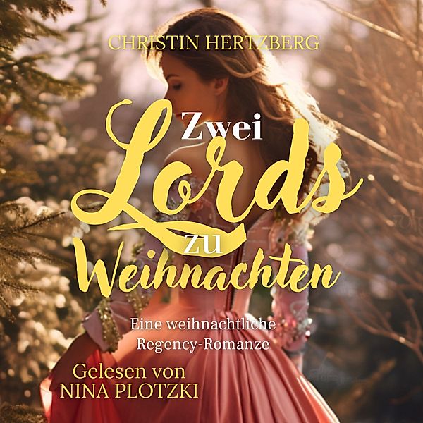 Zwei Lords zu Weihnachten, Christin Hertzberg