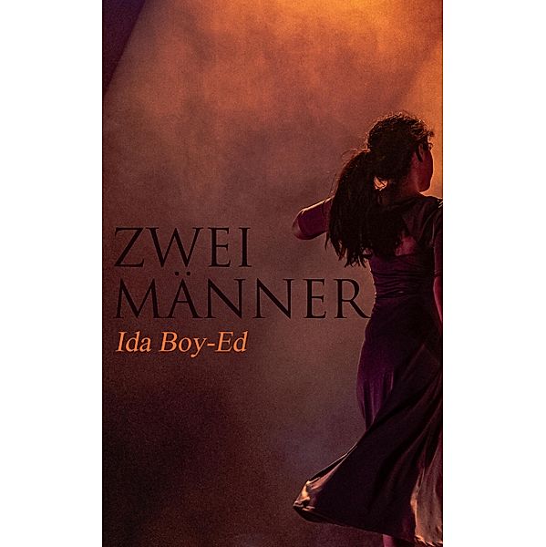 Zwei Männer, Ida Boy-Ed