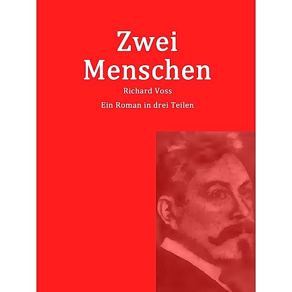 Zwei Menschen, Richard Voss