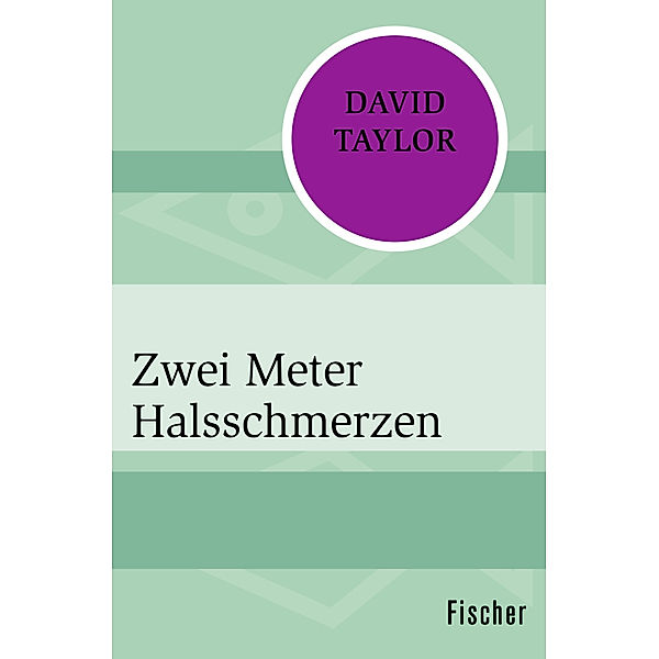 Zwei Meter Halsschmerzen, David Taylor