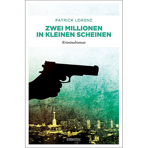 Zwei Millionen in kleinen Scheinen, Patrick Lorenz