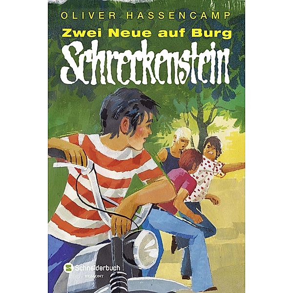 Zwei Neue auf Burg Schreckenstein / Burg Schreckenstein Bd.06, Oliver Hassencamp