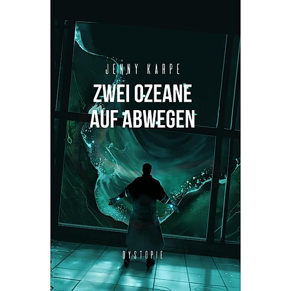 Zwei Ozeane auf Abwegen, Jenny Karpe