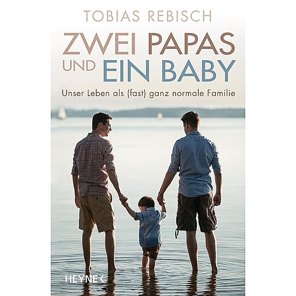 Zwei Papas und ein Baby, Tobias Rebisch