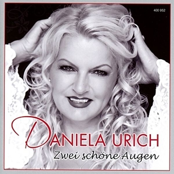 Zwei Schöne Augen, Daniela Urich