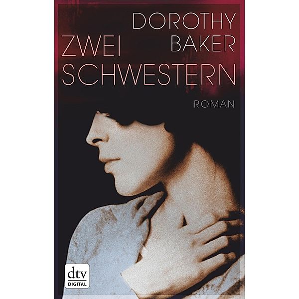 Zwei Schwestern, Dorothy Baker