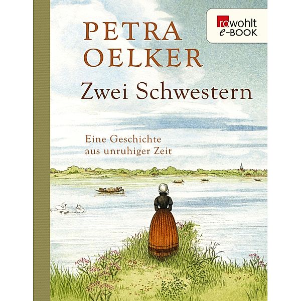 Zwei Schwestern, Petra Oelker