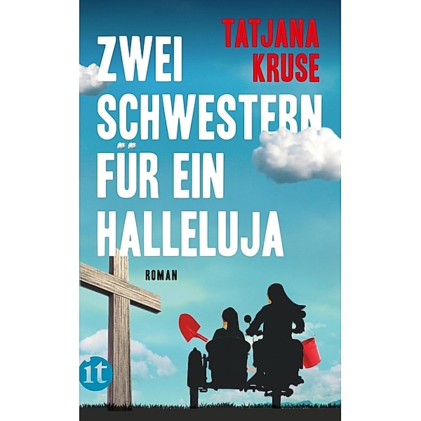 Zwei Schwestern für ein Halleluja, Tatjana Kruse