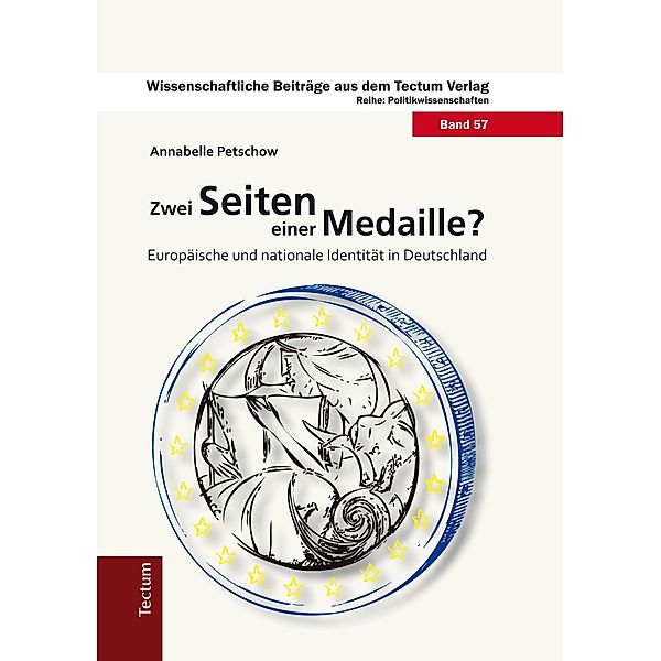 Zwei Seiten einer Medaille? / Wissenschaftliche Beiträge aus dem Tectum-Verlag Bd.57, Annabelle Petschow