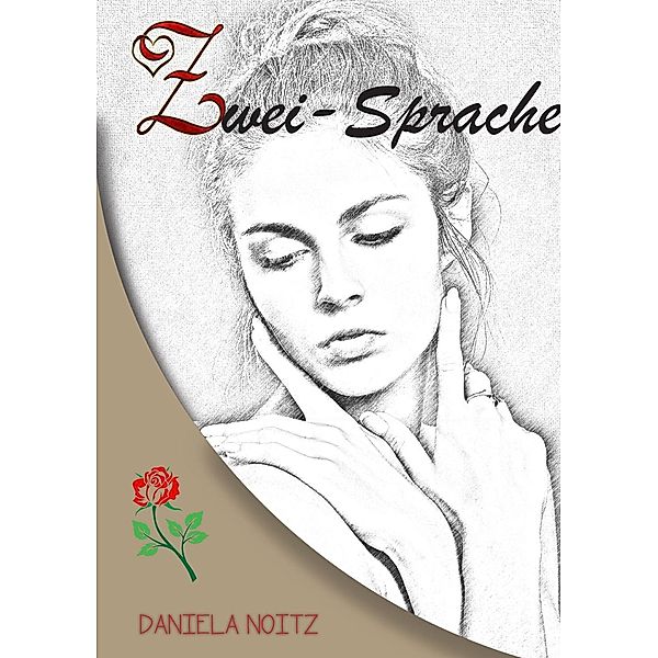 Zwei-Sprache, Daniela Noitz, Guido Ahner