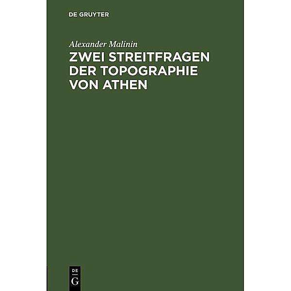 Zwei Streitfragen der Topographie von Athen, Alexander Malinin