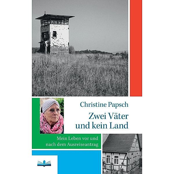 Zwei Väter und kein Land, Christine Papsch